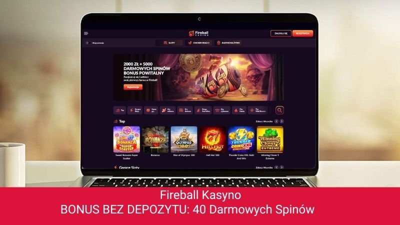 Fireball Casino – przegląd, który wyjaśnia, co warto wiedzieć